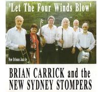 Brian Carrick and the New Sydney Stompers 'Let The Four Winds Blow'