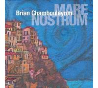 Brian Chambouleyron-Mare Nostrum