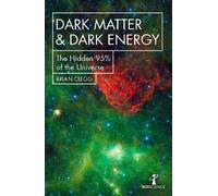 Brian Clegg Dark Matter and Dark Energy (Poche) Hot Science