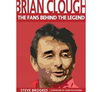 Brian Clough: The Fans Behind the Legend