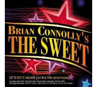 Brian connolly's the sweet - Let's do it Again (All The Hits and More) [Import]