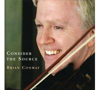 Brian Conway - Consider The Source