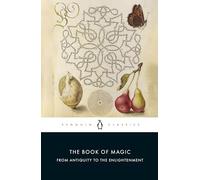 Brian Copenhaver - Book of Magic From Antiquity to the Enlightenment - G245z
