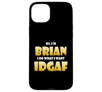 Brian Costume IDGAF Cute Personalized First Name Brians Coque pour iPhone 15 Plus