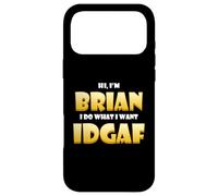 Brian Costume IDGAF Cute Personalized First Name Brians Coque pour iPhone 17 Pro Max