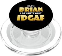 Brian Costume IDGAF Cute Personalized First Name Brians PopSockets PopGrip pour MagSafe