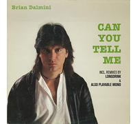 Brian Dalmini – Can You Tell Me – Vinyle (Import) – Zyx Music