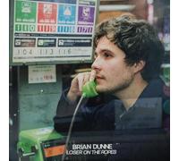 Brian Dunne - Loser On The Ropes [Compact Discs]
