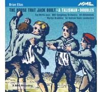 Mirfin, Davis, Brabbins et Belohlavek – Elias : The House That Jack Built – NMC