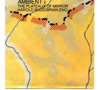 Brian Eno - Ambient 2/Plateaux of Mirrors [Import]