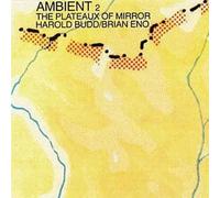 Brian Eno - Ambient 2/The Plateaux of Mirror [Import]