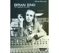 Brian Eno Le magicien du son - Bernard Olivier - Camion Blanc Eds - broché - Biographie