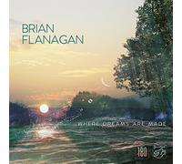 Brian Flanagan - Where Dreams Are Made [Vinyl Lp] 180 Gram