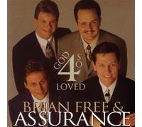 Brian Free And Assurance - 4 God So Loved