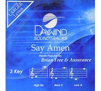 Brian Free & Assurance - Say Amen [Accompaniment/Performance Track] (Daywind Soundtracks Contemporary)