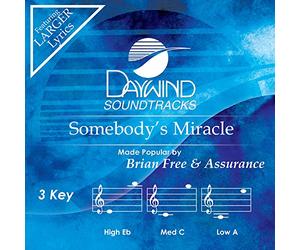 Brian Free & Assurance - Somebody's Miracle [Accompaniment/Performance Track]