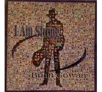 Brian Gowan - I Am Strong (UK Import)