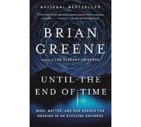 Brian Greene Until the End of Time (Poche)