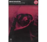 BRIAN HOUSTON - HILLSONG - It's Your Genesis Time [Import]