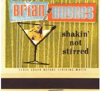 Brian Hughes – Shakin' Not Stirred – CD