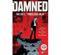 Brian Hurtt - The Damned Volume 1: Three Days Dead