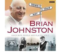 [(Brian Johnston - Johnners' Down Your Way's Favourite People)] [ By (author) Brian Johnston ] [November, 2011]