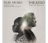 Brian Kay – Play Music : Chansons des pièces de Shakespeare – CD