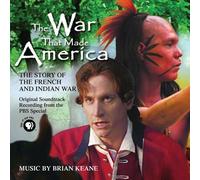 Brian Keane - The War That Made America [Import]