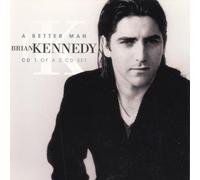 Brian Kennedy - A Better Man 1 of A 2 CD Set [Import]