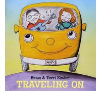 Brian Kinder & Terri - Traveling on