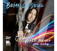 Brian Landrus – Just When You Think You Know – CD – The Orchard