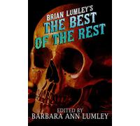 Brian Lumley's The Best Of The Rest