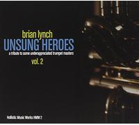 BRIAN LYNCH - Unsung Heroes 2