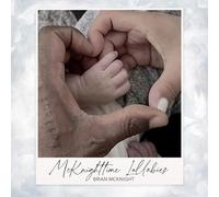 Brian Mcknight - Mcknighttime Lullabies [Compact Discs]
