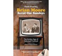 Brian Moore a sauvé nos dimanches