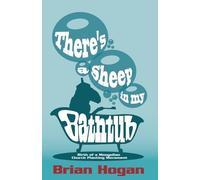 Brian P Hogan There's a Sheep in My Bathtub (Poche)