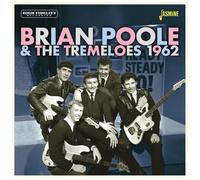 Brian Poole & The Tremeloes - 1962 [Compact Discs] Uk - Import