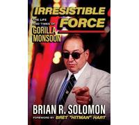 Brian R. Solomon Irresistible Force (Poche)