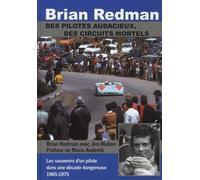 Brian Redman - Pilotes Audacieux, Pistes Mortelles