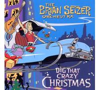 BRIAN SETZER ORCHESTRA "DIG THAT CRAZY..." CD NEW