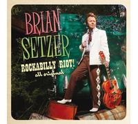 BRIAN SETZER - ROCKABILLY RIOT: ALL ORIGINAL CD NEUF