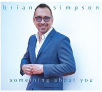 Brian Simpson - Something About You [New CD]