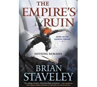 Brian Staveley The Empire's Ruin (Poche) Ashes of the Unhewn Throne