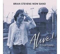 Brian Stevens - Alive in Cook County (Live)
