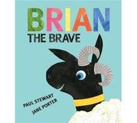 Brian the Brave by Paul Stewart Paul Stewart (Auteur)