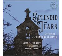 Brian Thorsett, Richard Masters - Splendid Tears: Settings of Alfred, Lord Tennyson [Import]