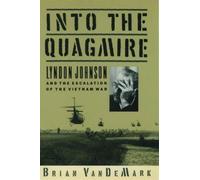 Brian VanDeMark Into the Quagmire (Poche)
