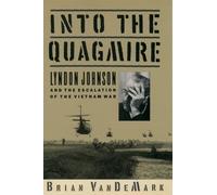 Brian VanDeMark Into the Quagmire (Poche)