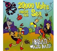 Brian Waite - 20,000 Volts Under The Sea