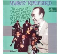 Brian White - Alan Gresty Ragtimers, the - Muggsy Remembered - Volume 1